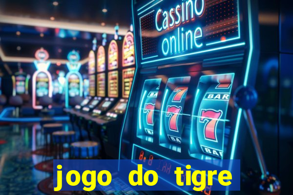 jogo do tigre minimo 5 reais